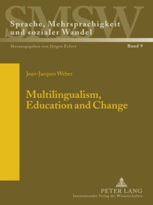 cover image of Multilingualism, Education and Change